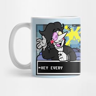 Hey Every      ! Mug